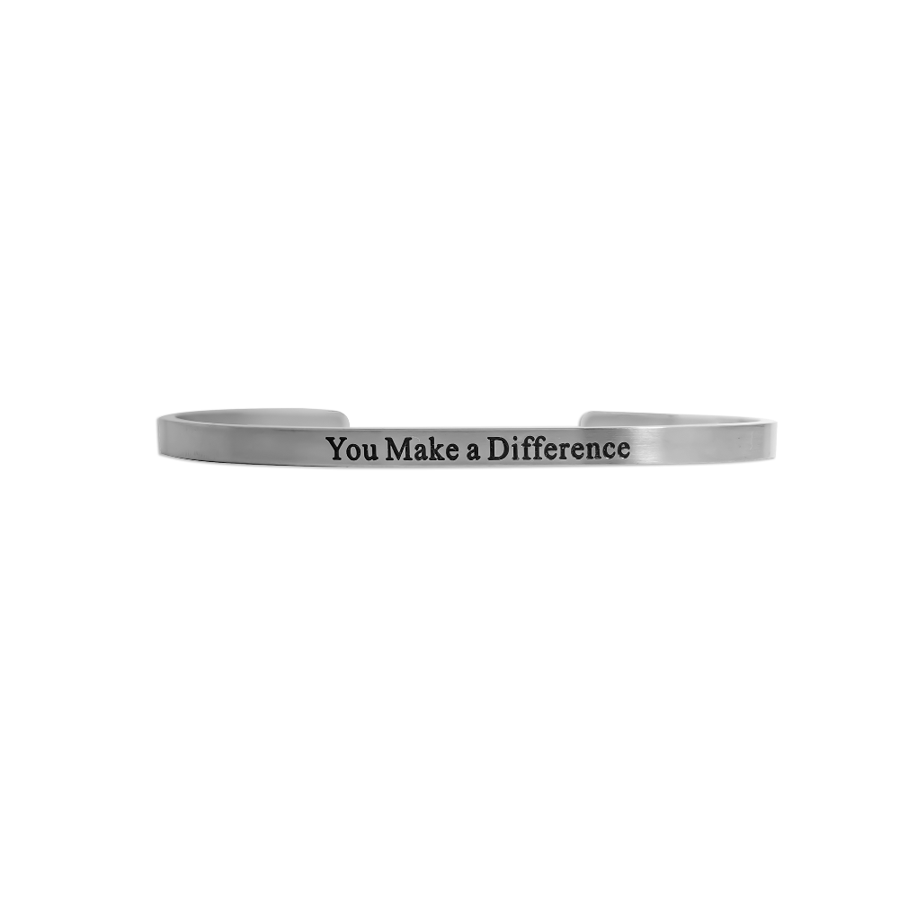 You Make a Difference — Cuff Bracelet
